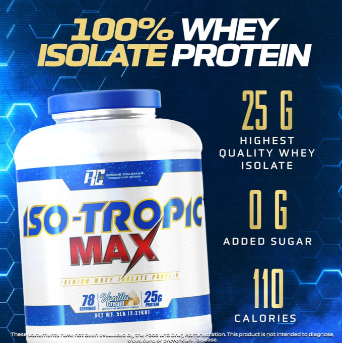 Ronnie Coleman Iso-Tropic Max Whey Protein Isolate 75 Servings- Whey Isolate tinh khiết cho hiệu quả tăng cơ vượt trội