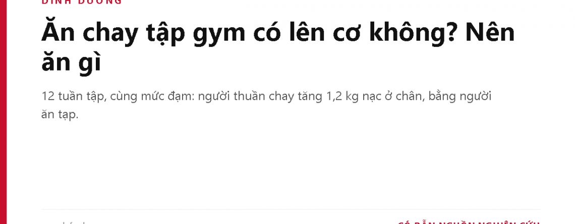Ăn chay tập gym có lên cơ không? Nên ăn gì