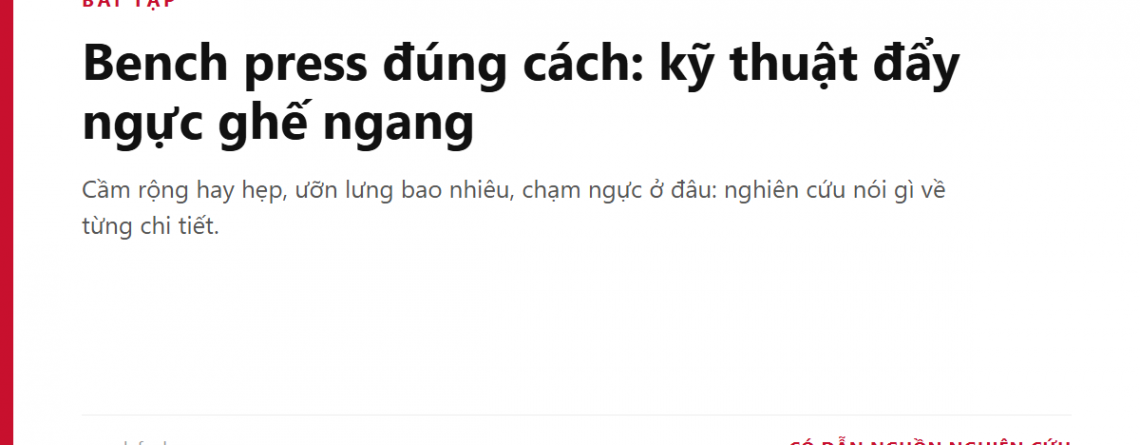 Bench press đúng cách: kỹ thuật đẩy ngực ghế ngang