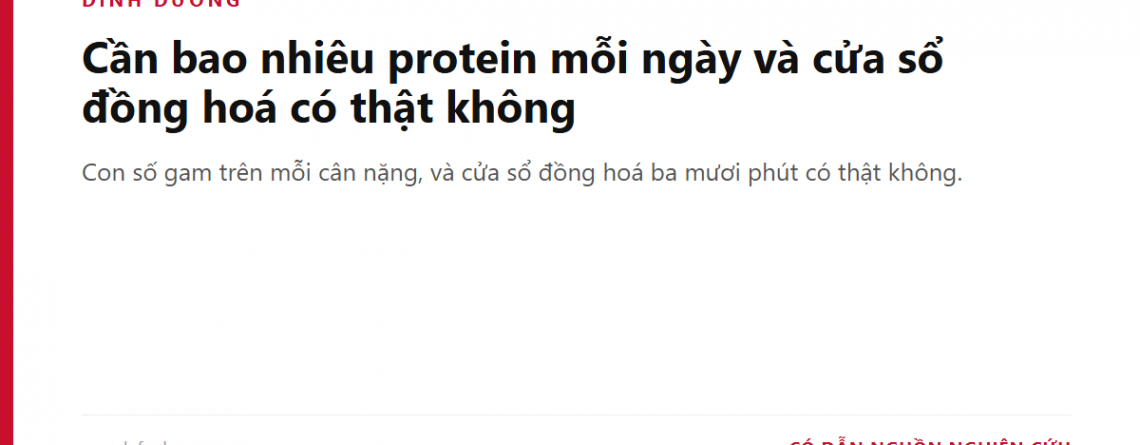 Cần bao nhiêu protein mỗi ngày và cửa sổ đồng hoá có thật không