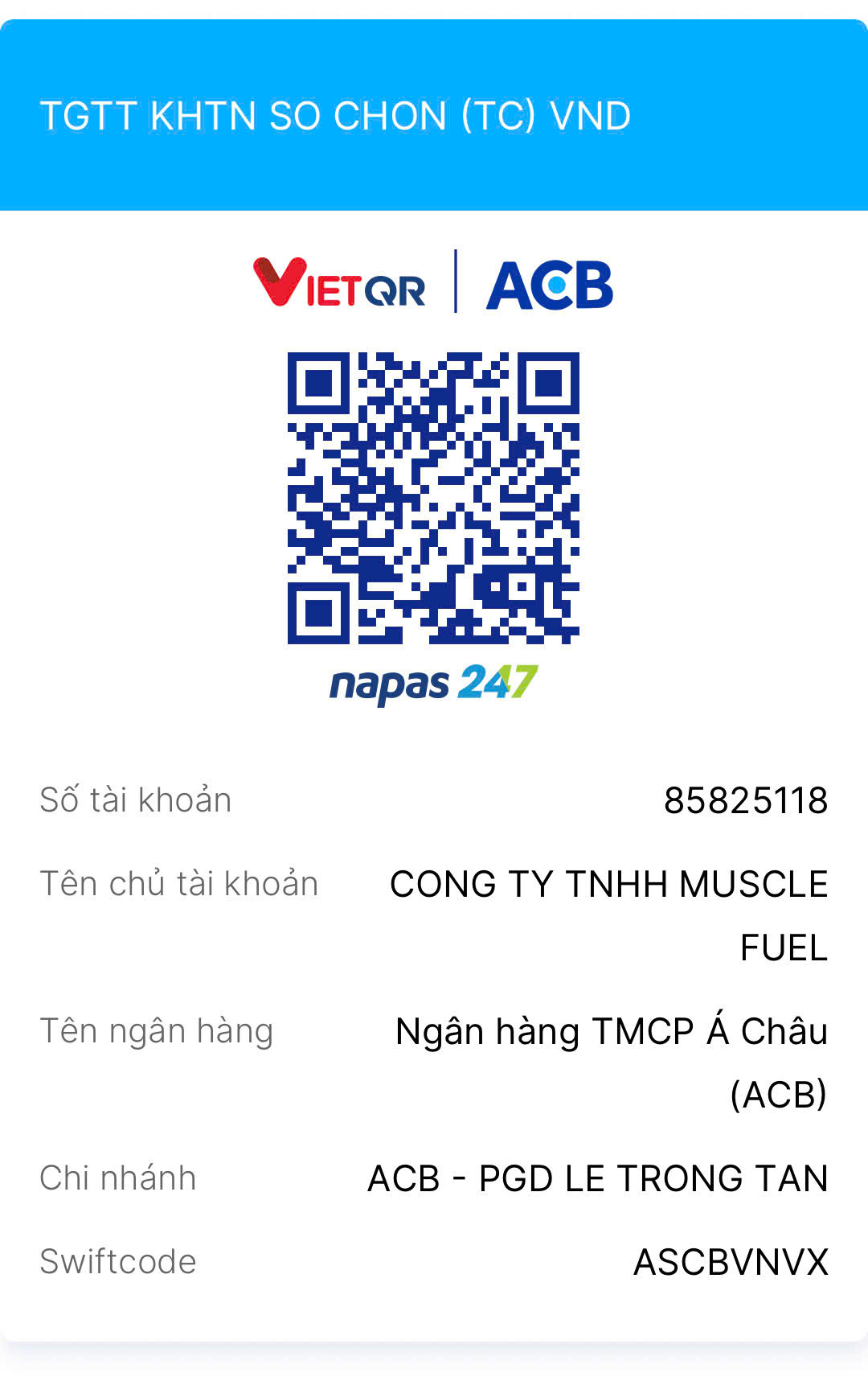 Mã QR chuyển khoản ngân hàng ACB - Công ty TNHH Muscle Fuel, số tài khoản 85825118
