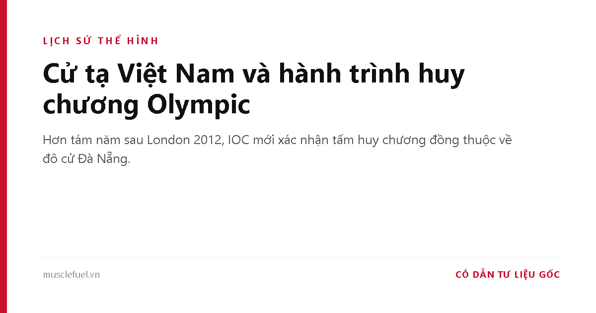 Cử tạ Việt Nam và hành trình huy chương Olympic
