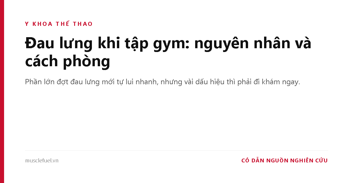 Đau lưng khi tập gym: nguyên nhân và cách phòng