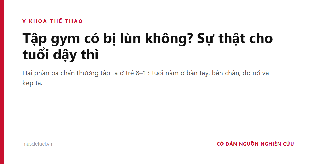 Tập gym có bị lùn không? Sự thật cho tuổi dậy thì