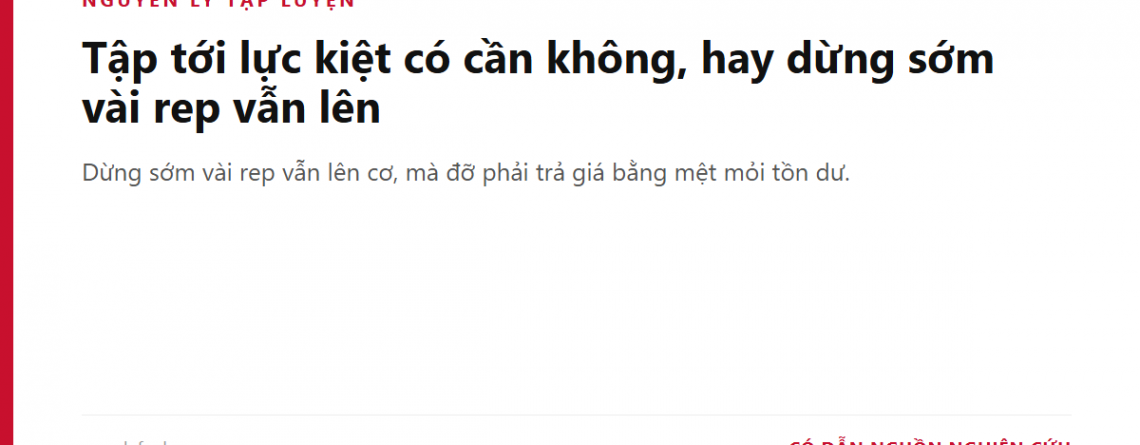 Tập tới lực kiệt có cần không, hay dừng sớm vài rep vẫn lên